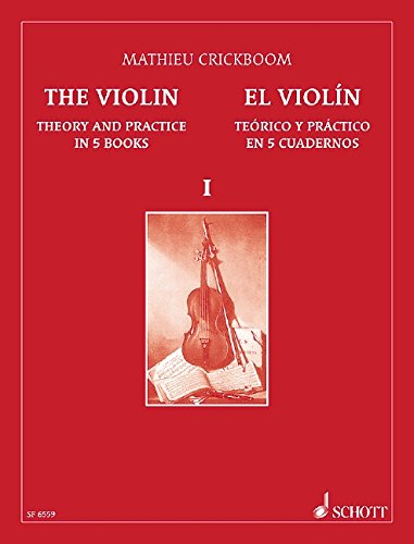 El Violín: Teórico y Práctico en 5 Cuadernos. Vol. 1. Violine. von Schott Frères