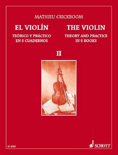 El Violín: Teórico y Práctico en 5 Cuadernos. Vol. 2. Violine. von Schott NYC