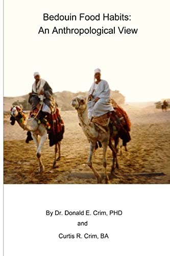 Bedouin Food Habits: An Anthropological View Bedouin Food Habits: An Anthropological View