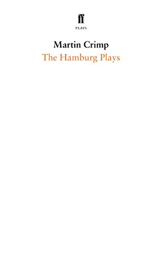 The Hamburg Plays: The Rest Will Be Familiar to You from Cinema / Men Alseep (Faber Drama)