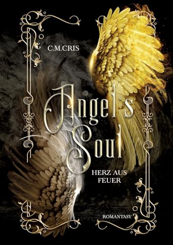 Angel’s Soul: Herz aus Feuer: Romantische Fantasy