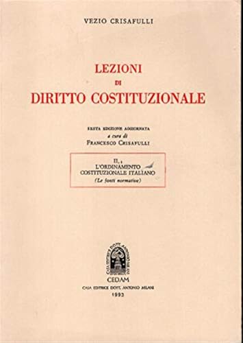 Lezioni di diritto costituzionale. L'Ordinamento costituzionale italiano (Vol. 2/1) von CEDAM