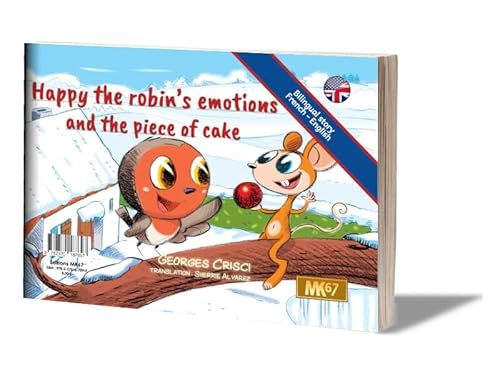 Happy le rouge-gorge a des émotions / Happy the Robin's emotions and the piece of cake Happy le rouge-gorge a des émotions / Happy the Robin's emotions and the piece of cake von MK67 KAMISHIBAI