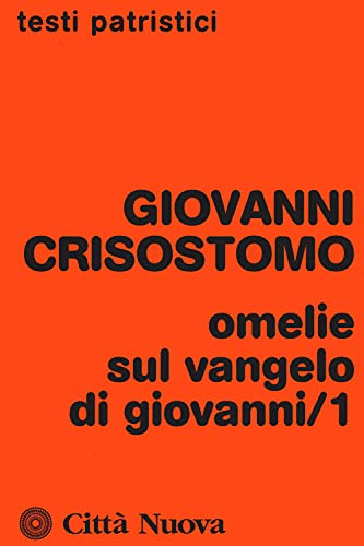 Omelie sul Vangelo di Giovanni (Vol. 1) (Testi patristici) von CITTÀ NUOVA