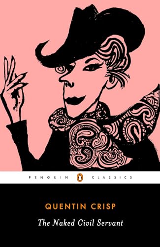 The Naked Civil Servant (Penguin Classics) von Penguin Classics