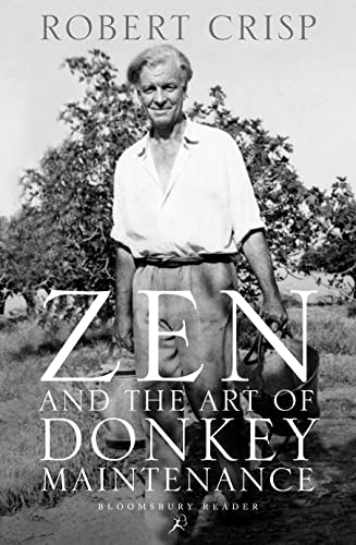 Zen and the Art of Donkey Maintenance von Bloomsbury Publishing PLC