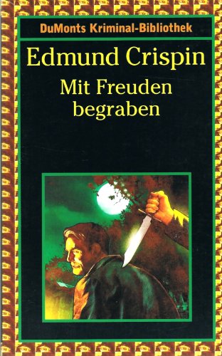Mit Freuden begraben (DUMONT's Kriminal-Bibliothek)