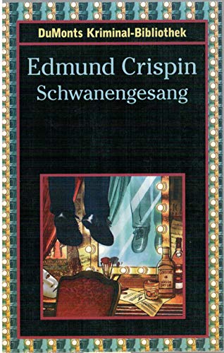 Schwanengesang (DUMONT's Kriminal-Bibliothek)