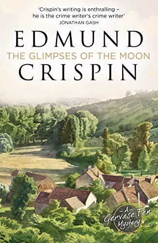The Glimpses of the Moon (A Gervase Fen Mystery) von Collins Crime Club