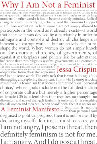 Why I Am Not A Feminist: A Feminist Manifesto