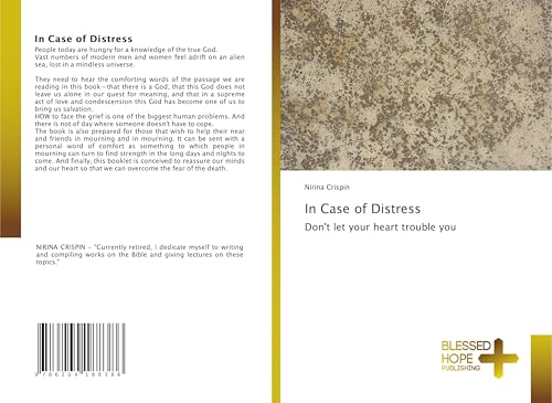 In Case of Distress: Don't let your heart trouble you von Blessed Hope Publishing