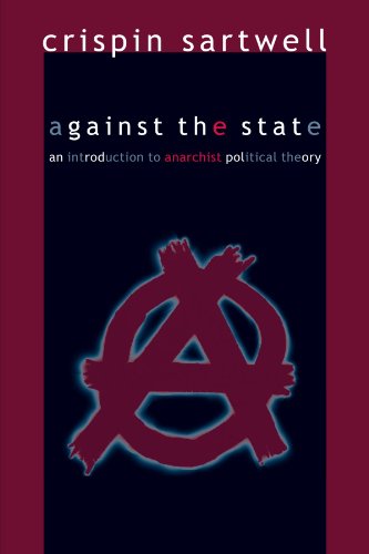 Against the State: An Introduction to Anarchist Political Theory von State University of New York Press