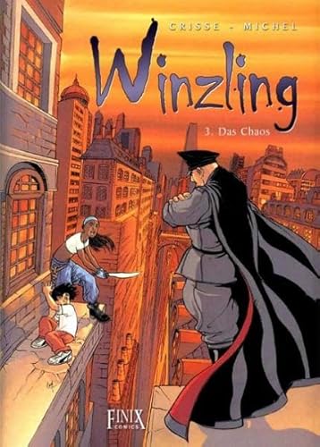 Winzling: Band 3: Das Chaos Winzling: Band 3: Das Chaos