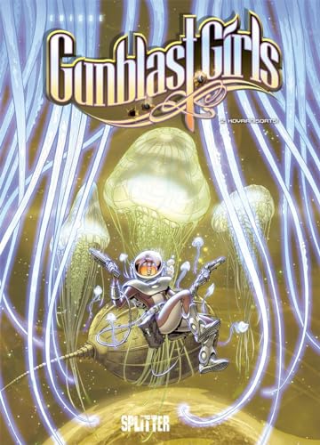 Gunblast Girls. Band 2: Koyaanisqatsi