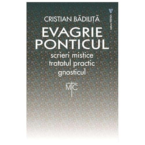 Evagrie Ponticul, Scrieri Mistice, Tratatul Practic, Gnosticul
