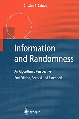 Information and Randomness: An Algorithmic Perspective (Texts in Theoretical Computer Science. An EATCS Series) von Springer Berlin Heidelberg