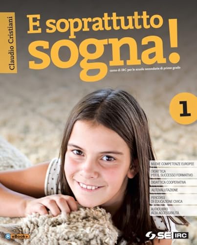 E soprattutto sogna! Con nulla osta CEI. Con Educare al bene comune. Per la Scuola media. Con e-book. Con espansione online (Vol. 2) von SEI