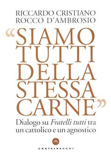 SIAMO TUTTI DELLA STESSA CARNE (Nodi)