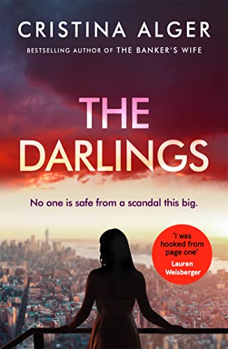 The Darlings: An absolutely gripping crime thriller that will leave you on the edge of your seat von Mulholland Books
