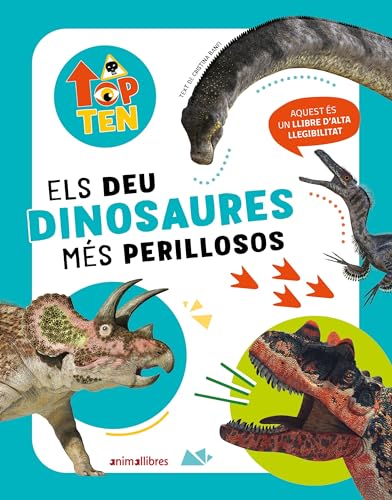 Top Ten Els deu dinosaures més perillosos (La biblioteca dels ratolins, Band 47) von Animallibres, S.L.