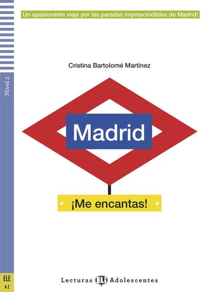 ¡Madrid! ¡Me encantas! Buch + Audio-CD von Klett Sprachen GmbH