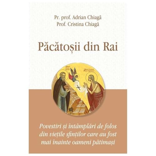 Pacatosii Din Rai von Egumenita