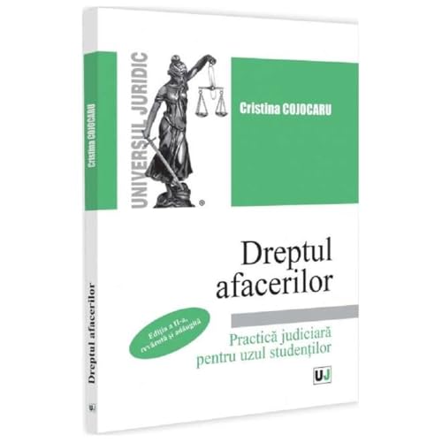 Dreptul Afacerilor. Practica Judiciara Pentru Uzul Studentilor Dreptul Afacerilor. Practica Judiciara Pentru Uzul Studentilor von Universul Juridic