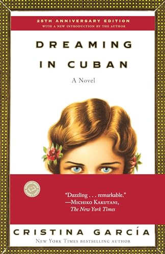 Dreaming in Cuban: A Novel