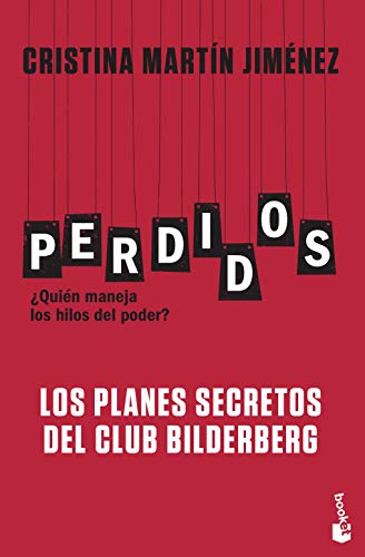 Perdidos. Los planes secretos del Club Bilderberg (Divulgación) von Booket
