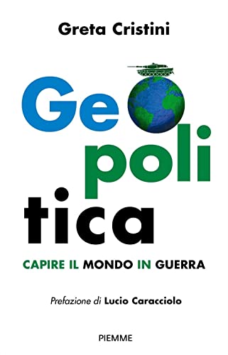 Geopolitica. Capire il mondo in guerra (Paperback Original)