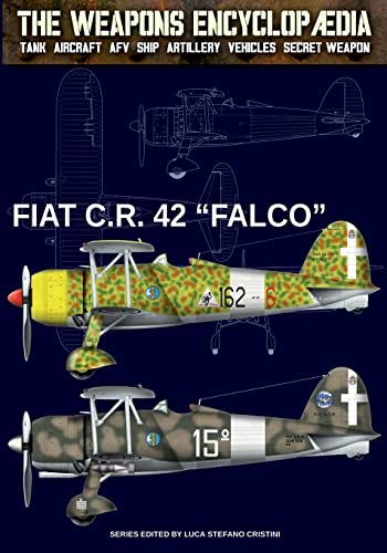 Fiat C.R.42 "Falco" (The Weapons Encyclopaedia, Band 18) von Luca Cristini Editore (Soldiershop)