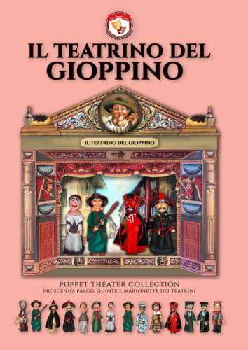 Il Teatrino del Gioppino: Puppet Theater Collection (Paper Theater, Band 1) von PAPER PUPPET THEATRE