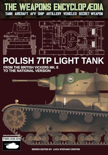Polish 7TP light tank (The Weapons Encyclopaedia, Band 74) von Luca Cristini Editore (Soldiershop)