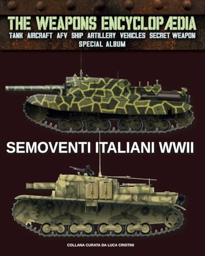 Semoventi italiani WWII: Special album von Luca Cristini Editore (Soldiershop)