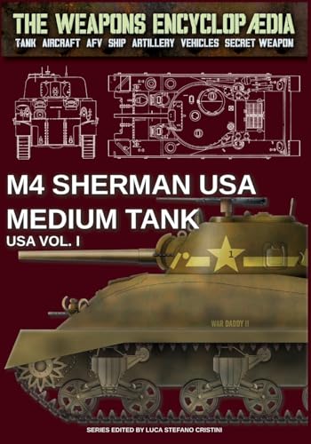 Sherman USA medium tank – USA Vol. I (The Weapons Encyclopaedia, Band 62) von Luca Cristini Editore (Soldiershop)