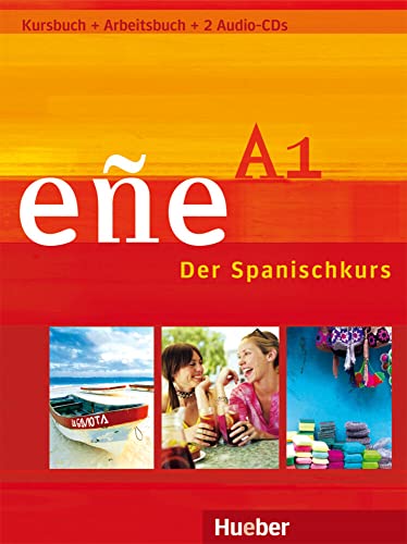 eñe A1 Kursbuch + Arbeitsbuch + 2 Audio-CDs von Hueber