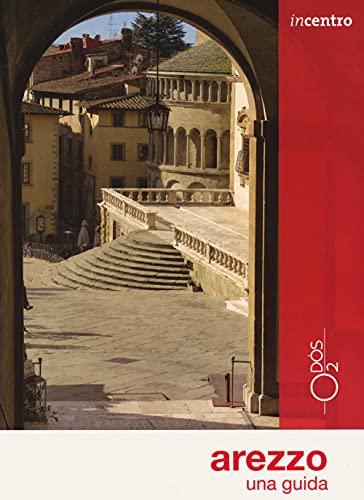Arezzo. Una guida. Con Carta geografica ripiegata (Incentro) von Odós (Udine)