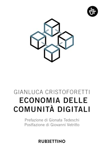 Economia delle comunità digitali (Input) von Rubbettino
