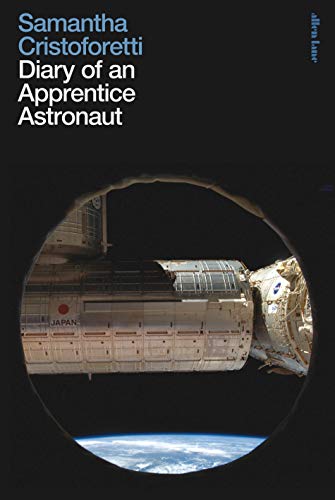 Diary of an Apprentice Astronaut von Allen Lane