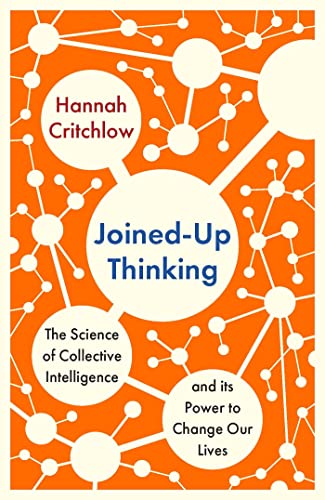Joined-Up Thinking: The Science of Collective Intelligence and its Power to Change Our Lives von Hodder Paperbacks