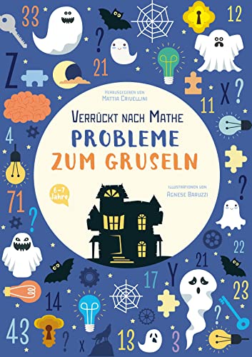 Probleme zum Gruseln: Verrückt nach Mathe von White Star Verlag