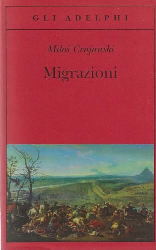 Migrazioni (Gli Adelphi)