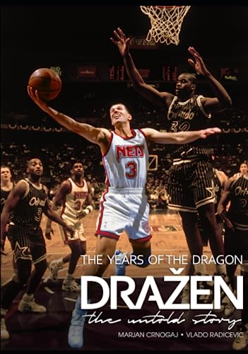 Dražen - The Years of the Dragon: the untold story