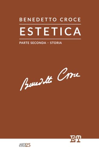 Estetica - Parte Seconda: Storia (Articolo 25)