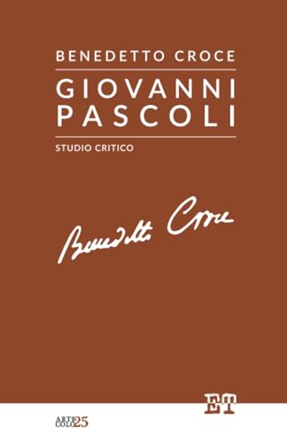 Giovanni Pascoli: Studio critico (Articolo 25) von Edizioni Trabant
