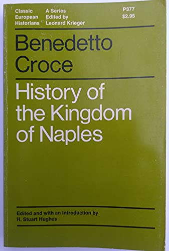 History of the Kingdom of Naples (Classic European Historians)