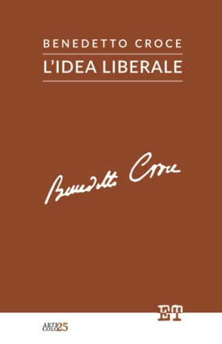 L'idea liberale (Articolo 25) von Edizioni Trabant