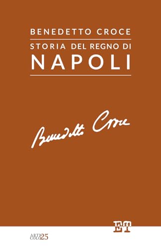 Storia del Regno di Napoli (Articolo 25) von Edizioni Trabant
