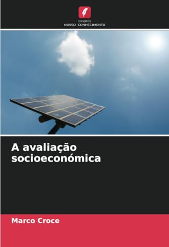 A avaliação socioeconómica: DE von Edições Nosso Conhecimento