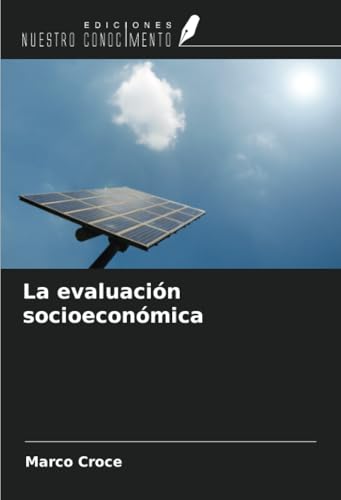 La evaluación socioeconómica von Ediciones Nuestro Conocimiento